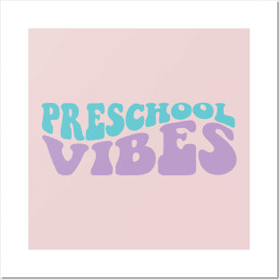 Preschool Vibes Posters and Art